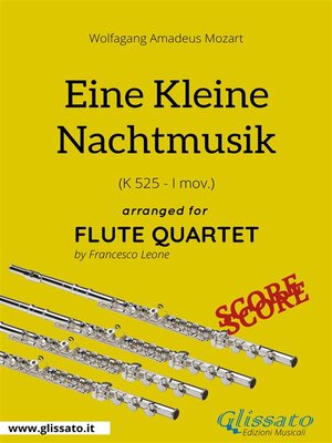 cover image of Eine Kleine Nachtmusik--Flute Quartet SCORE
